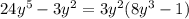 24y^{5}-3y^{2}=3y^{2}(8y^{3}-1)