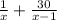 \frac{1}{x}+\frac{30}{x-1}