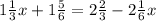 1\frac{1}{3}x+1\frac{5}{6}=2\frac{2}{3}-2\frac{1}{6}x