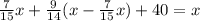 \frac{7}{15}x+\frac{9}{14}(x-\frac{7}{15}x)+40=x