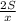 \frac{2S}{x} 