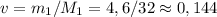 v=m_{1}/M_{1}=4,6/32 \approx 0,144