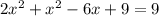 2x^{2}+x^{2}-6x+9=9