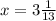 x=3\frac{1}{13}