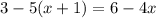 3-5(x+1)=6-4x