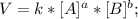 V = k * [A]^a * [B]^b;