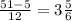 \frac{51-5}{12}=3\frac{5}{6}