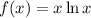 f(x)=x\ln x