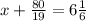 x+\frac{80}{19}=6\frac{1}{6}