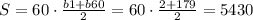 S=60\cdot{\frac{b1+b60}{2}}=60\cdot{\frac{2+179}{2}}=5430