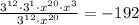 \frac{3^{12}\cdot3^{1}\cdot x^{20}\cdot x^{3}}{3^{12}\cdot x^{20}}=-192