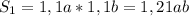 S_1=1,1a*1,1b=1,21ab