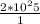 \frac{2*10^25}{1}