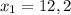 x_{1}=12,2 