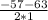  \frac{-57-63}{2*1} 