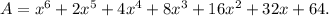 A=x^6+2x^5+4x^4+8x^3+16x^2+32x+64.