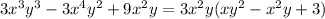 3x^3y^3-3x^4y^2+9x^2y=3x^2y(xy^2-x^2y+3)