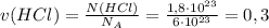 v(HCl)=\frac{N(HCl)}{N_A}=\frac{1,8\cdot{10^{23}}}{6\cdot{10^{23}}}=0,3