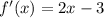 f'(x) = 2x-3