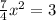 \frac{7}{4}x^2 = 3