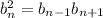 b_n^2=b_{n-1}b_{n+1}