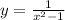 y = \frac{1}{x^2-1}