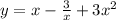 y = x - \frac{3}{x}+3x^2