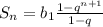 S_n = b_1\frac{1-q^{n+1}}{1-q}