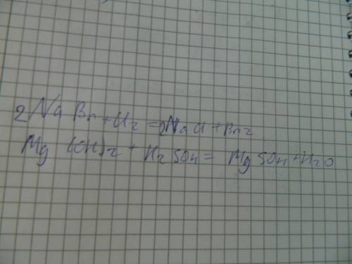 1)nabr+cl2=nacl + br2 электронный 2)mg(oh)2+h2so4=mgso4+h2o электронный