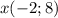 x(-2;8)