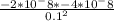 \frac{-2*10^-8 * -4*10^-8}{0.1^2}