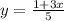 y=\frac{1+3x}{5}