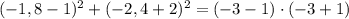 (-1,8-1)^{2}+(-2,4+2)^{2}=(-3-1)\cdot(-3+1)