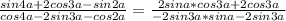 \frac{sin4a+2cos3a-sin2a}{cos4a-2sin3a-cos2a}=\frac{2sina*cos3a+2cos3a}{-2sin3a*sina-2sin3a}