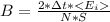 B=\frac{2*\Delta t*<E_{i}}{N*S}