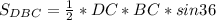 S_{DBC} = \frac{1}{2}*DC*BC*sin36