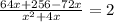 \frac{64x + 256 - 72x}{x^{2} + 4x} = 2