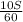  \frac{10S}{60} 