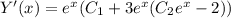 Y'(x)=e^x(C_1+3e^x(C_2e^x-2))