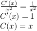 \frac{C'(x)}{x^2}=\frac{1}{x^2} \\ C'(x)=1 \\ C(x)=x