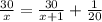 \frac{30}{x}=\frac{30}{x+1}+\frac{1}{20}