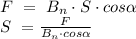 F\ =\ B_{n} \cdot S\cdot cos\alpha\\ S\ =\frac{F}{B_{n}\cdot cos\alpha}