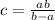 c=\frac{ab}{b-a}