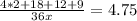 \frac{4*2+18+12+9}{36x}}=4.75