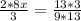 \frac{2*8x}{3}=\frac{13*3}{9*13}