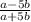 \frac{a-5b}{a+5b}