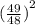 {(\frac{49}{48})}^2