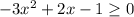 -3x^2+2x-1\geq0