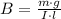 B=\frac{m\cdot g}{I\cdot l}