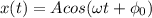 x(t) = Acos(\omega t+ \phi_{0} )